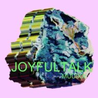 05 JOYFULTALK_MUUIXX