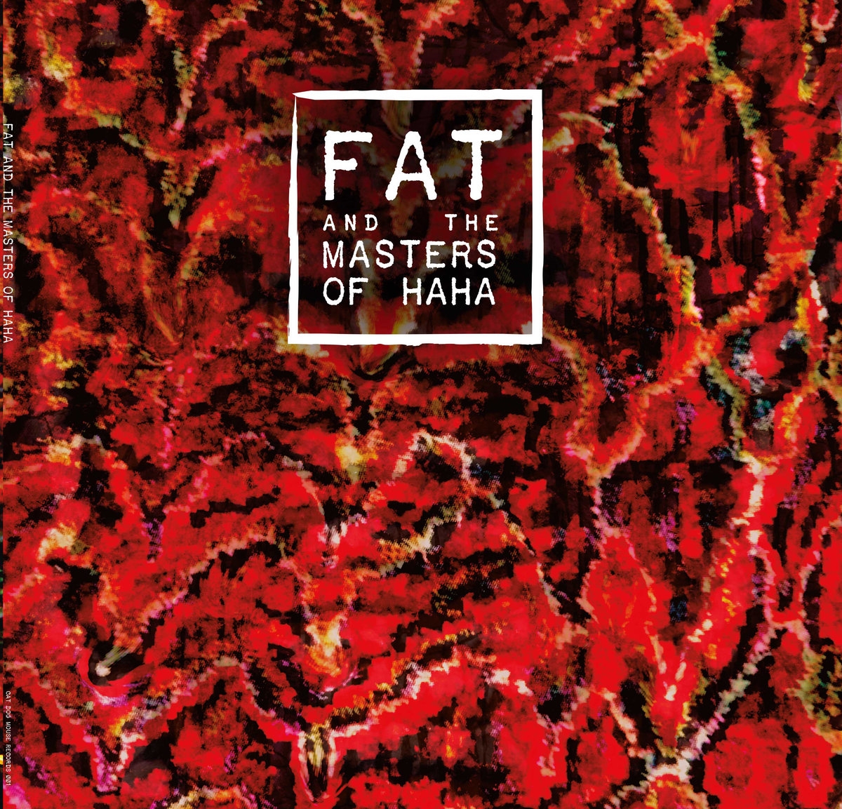 fat and the masters of haha