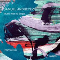 Samuel Andreyev Music No Edge