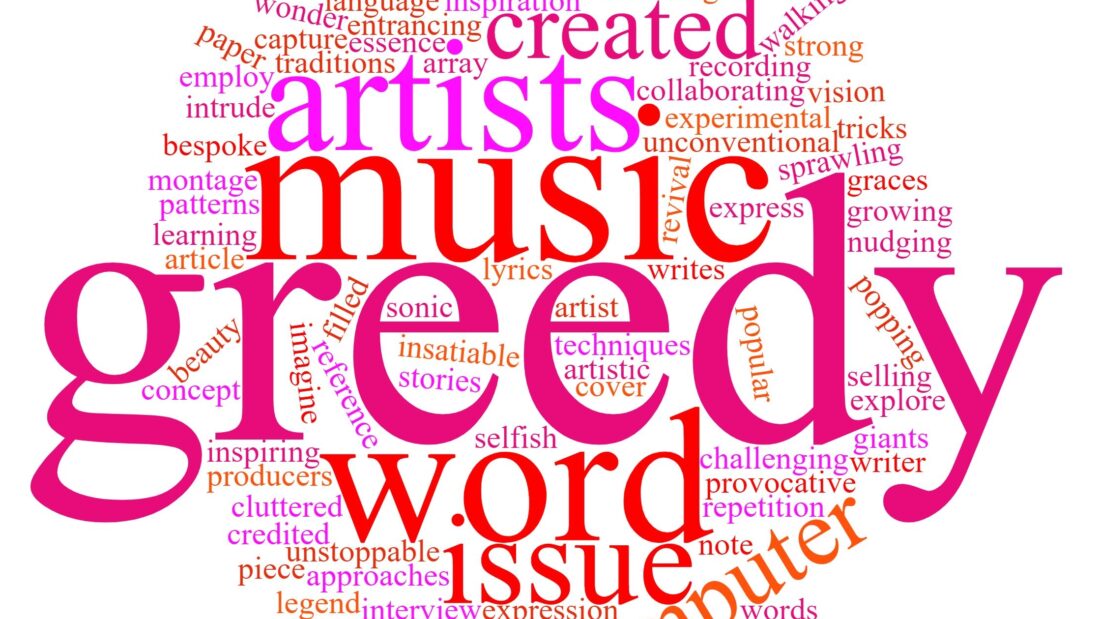 wordcloud big greedy bright colours Musicworks