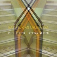 Minton Veston - Ways for Orchestra