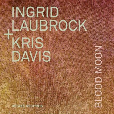 Laubrock + David Blood Moon (640x639)