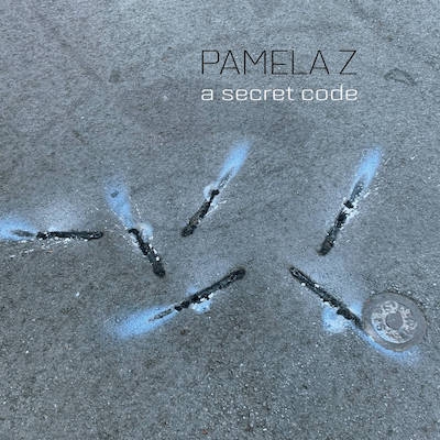 16 Pamela Z A Secret Code 400x400
