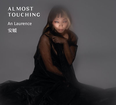 01 An Lawrence Almost Touching 400x400