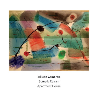 03 Allison Camer5on - Somatic Refrain 400x400